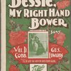 Bessie, my right hand bower