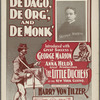 De dago, de org' and de monk