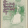 The dear Irish maiden I loved long ago