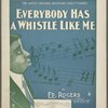 Everybody has a whistle like me