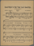 Good-night is but your last good-bye
