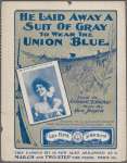 He laid away a suit of gray, to wear the Union blue