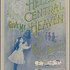 Hello Central, give me heaven