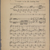 I wants to be a leading lady ; words by George Totten Smith ; music by Harry Von Tilzer.
