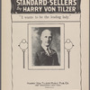 I wants to be a leading lady ; words by George Totten Smith ; music by Harry Von Tilzer.