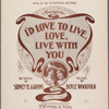I'd love to live, love, live with you