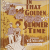 In that golden summer time