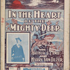 In the heart of the mighty deep