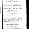The interesting narrative of the life of Olaudah Equiano, or Gustavus Vassa, the African 