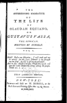 The interesting narrative of the life of Olaudah Equiano, or Gustavus Vassa, the African 