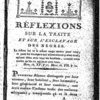 Reflexions sur la traite et l'esclavage des negres
