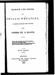 Memoir and poems of Phillis Wheatley, a native African and a slave. Also, Poems by a slave.