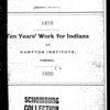 Ten years' work for Indians at the Hampton Normal and Agricultural Institute, at Hampton, Virginia.