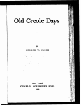 Old Creole days, by George W. Cable.