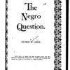 The Negro question. By George W. Cable
