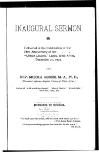 Inaugural sermon, delivered at the Celebration of the first anniversary of the "African church," Lagos, West Africa, December 21, 1902. Published by request."