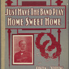 Just have the band play home sweet home