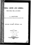 Sierra Leone and Liberia: their origin, work, and destiny; a lecture delivered in the Court Hall at Freetown, Sierra Leone, April 22, 1884.