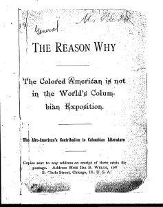 The Reason why the colored American is not in the World's Columbian Exposition [microform] : the Afro-American's contribution to Columbian literature.