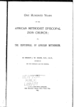 One hundred years of the African Methodist Episcopal Zion Church, or, The centennial of African Methodism