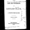 The life and sufferings of Leonard Black
