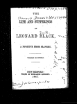 The life and sufferings of Leonard Black