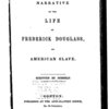 Narrative of the life of Frederick Douglass, an American slave. Written by himself.