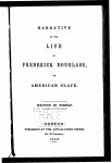 Narrative of the life of Frederick Douglass, an American slave. Written by himself.