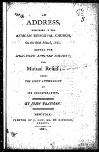 An address delivered in the African Episcopal church, on the 25th March, 1811, before the New York African Society for Mutual Relief: being the first anniversary of its incorporation