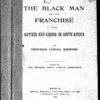 The Black man and the franchise [microform] : also natives and liquor in South Africa