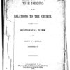 The Negro in his relations to the church [microfrom] : Historical view