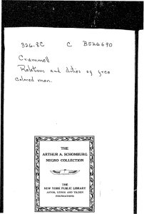 The relations and duties of free colored men in America to Africa. A letter to Charles B. Dunbar, by the Rev. Alex. Crummell.