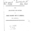 The relations and duties of free colored men in America to Africa. A letter to Charles B. Dunbar, by the Rev. Alex. Crummell.