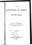 The greatness of Christ, and other sermons; by Alex. Crummell.