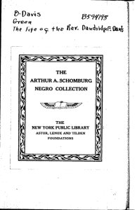 The life of the Rev. Dandridge F. Davis, of the African M.E. Church [microform] : with a brief account of his conversion and ministerial labors, from August 1834, till March 1847 : also, A brief sketch of the life of the Rev. David Conyou, of the A.M.E...