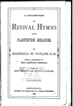 A collection of revival hymns and plantation melodies