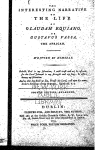 The interesting narrative of the life of Olaudah Equiano, or Gustavus Vassa, the African. Written by himself