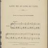 Love me as long as I live