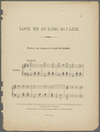 Love me as long as I live