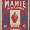 Mamie (don't you feel ashamie.)