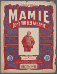 Mamie (don't you feel ashamie.)