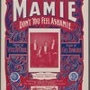 Mamie (don't you feel ashamie.)