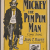 Mickey, the pum pum man