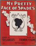 My pretty ace of spades