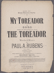 My toreador