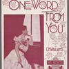 One word from you