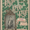 Rip! Rip! Rip!