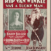 Rip Van Winkle was a lucky man