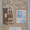 Since daddy's been taken away