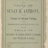 An account of the proceedings on the trial of Susan B. Anthony